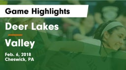 Deer Lakes  vs Valley Game Highlights - Feb. 6, 2018