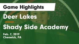 Deer Lakes  vs Shady Side Academy  Game Highlights - Feb. 7, 2019