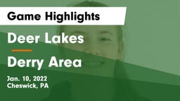 Deer Lakes  vs Derry Area Game Highlights - Jan. 10, 2022