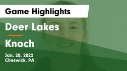 Deer Lakes  vs Knoch  Game Highlights - Jan. 20, 2022