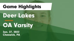 Deer Lakes  vs OA Varsity Game Highlights - Jan. 27, 2022