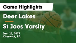 Deer Lakes  vs St Joes Varsity Game Highlights - Jan. 23, 2023