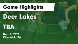 Deer Lakes  vs TBA Game Highlights - Dec. 2, 2023