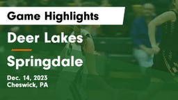 Deer Lakes  vs Springdale  Game Highlights - Dec. 14, 2023