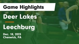 Deer Lakes  vs Leechburg  Game Highlights - Dec. 18, 2023