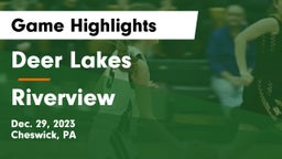 Deer Lakes  vs Riverview  Game Highlights - Dec. 29, 2023