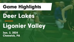 Deer Lakes  vs Ligonier Valley  Game Highlights - Jan. 2, 2024