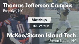 Matchup: Thomas Jefferson vs. McKee/Staten Island Tech 2016