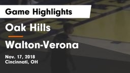 Oak Hills  vs Walton-Verona  Game Highlights - Nov. 17, 2018