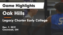 Oak Hills  vs Legacy Charter Early College  Game Highlights - Dec. 7, 2019