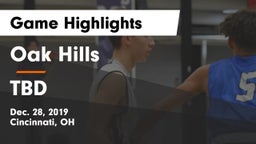 Oak Hills  vs TBD Game Highlights - Dec. 28, 2019