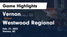Vernon  vs Westwood Regional  Game Highlights - Feb. 21, 2023