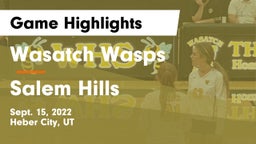 Wasatch Wasps vs Salem Hills  Game Highlights - Sept. 15, 2022