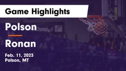 Polson  vs Ronan  Game Highlights - Feb. 11, 2023