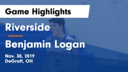 Riverside  vs Benjamin Logan  Game Highlights - Nov. 30, 2019