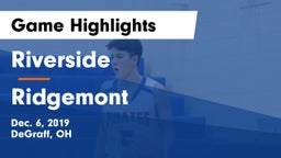 Riverside  vs Ridgemont  Game Highlights - Dec. 6, 2019