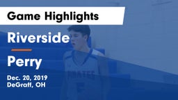 Riverside  vs Perry  Game Highlights - Dec. 20, 2019