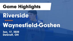 Riverside  vs Waynesfield-Goshen  Game Highlights - Jan. 17, 2020