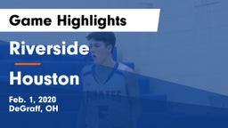 Riverside  vs Houston  Game Highlights - Feb. 1, 2020