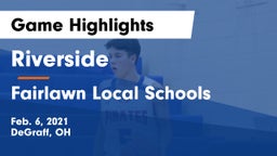 Riverside  vs Fairlawn Local Schools Game Highlights - Feb. 6, 2021