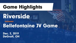 Riverside  vs Bellefontaine JV Game Game Highlights - Dec. 2, 2019