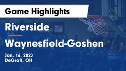 Riverside  vs Waynesfield-Goshen  Game Highlights - Jan. 16, 2020
