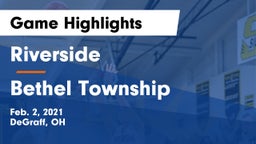 Riverside  vs Bethel Township  Game Highlights - Feb. 2, 2021
