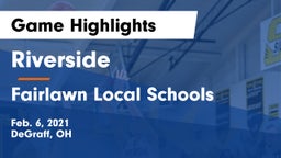 Riverside  vs Fairlawn Local Schools Game Highlights - Feb. 6, 2021