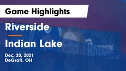 Riverside  vs Indian Lake  Game Highlights - Dec. 20, 2021