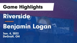 Riverside  vs Benjamin Logan  Game Highlights - Jan. 4, 2022