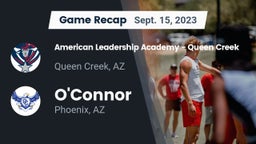 Recap: American Leadership Academy - Queen Creek vs. O'Connor  2023