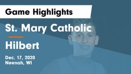 St. Mary Catholic  vs Hilbert  Game Highlights - Dec. 17, 2020