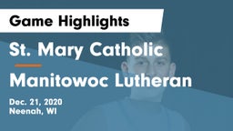 St. Mary Catholic  vs Manitowoc Lutheran  Game Highlights - Dec. 21, 2020