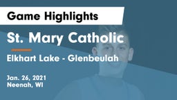 St. Mary Catholic  vs Elkhart Lake - Glenbeulah  Game Highlights - Jan. 26, 2021
