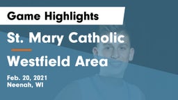 St. Mary Catholic  vs Westfield Area  Game Highlights - Feb. 20, 2021