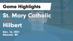 St. Mary Catholic  vs Hilbert  Game Highlights - Dec. 16, 2021