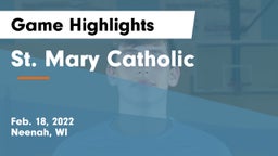 St. Mary Catholic  Game Highlights - Feb. 18, 2022
