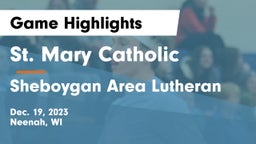 St. Mary Catholic  vs Sheboygan Area Lutheran  Game Highlights - Dec. 19, 2023