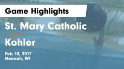 St. Mary Catholic  vs Kohler Game Highlights - Feb 10, 2017