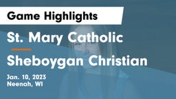 St. Mary Catholic  vs Sheboygan Christian  Game Highlights - Jan. 10, 2023