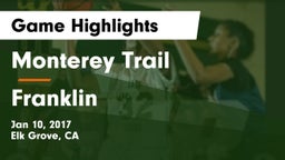 Monterey Trail  vs Franklin  Game Highlights - Jan 10, 2017