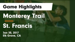 Monterey Trail  vs St. Francis  Game Highlights - Jan 20, 2017