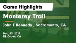 Monterey Trail  vs John F Kennedy , Sacramento, CA Game Highlights - Dec. 13, 2019