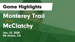 Monterey Trail  vs McClatchy  Game Highlights - Jan. 22, 2020