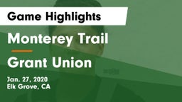 Monterey Trail  vs Grant Union  Game Highlights - Jan. 27, 2020