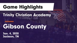Trinity Christian Academy  vs Gibson County  Game Highlights - Jan. 4, 2020