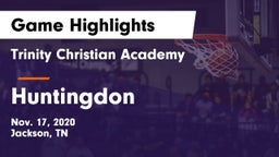 Trinity Christian Academy  vs Huntingdon  Game Highlights - Nov. 17, 2020