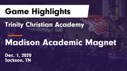 Trinity Christian Academy  vs Madison Academic Magnet  Game Highlights - Dec. 1, 2020