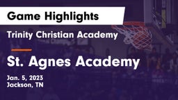 Trinity Christian Academy  vs St. Agnes Academy Game Highlights - Jan. 5, 2023