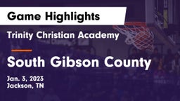 Trinity Christian Academy  vs South Gibson County  Game Highlights - Jan. 3, 2023
